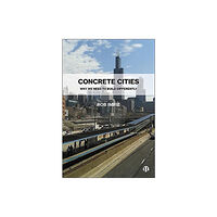 Bristol University Press Concrete Cities (häftad, eng)