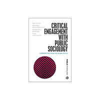 Bristol University Press Critical Engagement with Public Sociology (inbunden, eng)