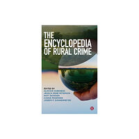 Bristol University Press The Encyclopedia of Rural Crime (inbunden, eng)