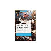 Bristol University Press The Civil Condition in World Politics (häftad, eng)