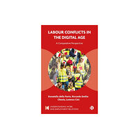 Bristol University Press Labour Conflicts in the Digital Age (inbunden, eng)