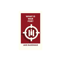 Bristol University Press What Is War For? (häftad, eng)