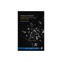 Bristol University Press Fragile Rights (inbunden, eng)