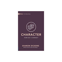 Christian Focus Publications Ltd Character – How Do I Change? (häftad, eng)