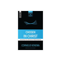 Christian Focus Publications Ltd Chosen in Christ (häftad, eng)