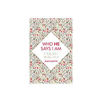 Christian Focus Publications Ltd Who He Says I Am (häftad, eng)