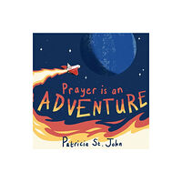 Christian Focus Publications Ltd Prayer Is An Adventure (inbunden, eng)