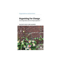 Bristol University Press Organising for Change (inbunden, eng)