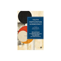 Bristol University Press Youth Participation and Democracy (inbunden, eng)