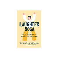 Hodder & Stoughton Laughter Yoga (inbunden, eng)