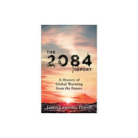 Hodder & Stoughton The 2084 Report (inbunden, eng)