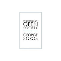 John Murray Press In Defence of Open Society (inbunden, eng)