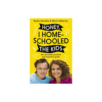 Hodder & Stoughton Honey, I Homeschooled the Kids (häftad, eng)