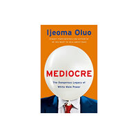 John Murray Press Mediocre (inbunden, eng)