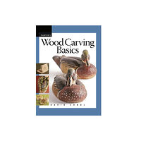 Taunton Press Inc Wood Carving Basics (häftad, eng)