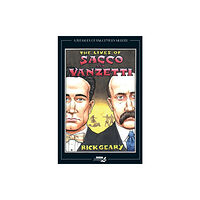 NBM Publishing Company The Lives Of Sacco & Vanzetti (häftad, eng)