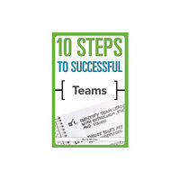 American Society for Training & Development 10 Steps to Successful Teams (häftad, eng)