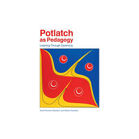 Portage & Main Press Potlatch as Pedagogy (häftad, eng)