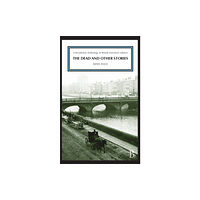 Broadview Press Ltd The Dead and Other Stories (häftad, eng)
