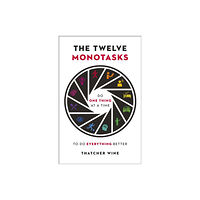 Hodder & Stoughton The Twelve Monotasks (häftad, eng)