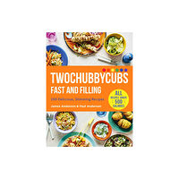 Hodder & Stoughton Twochubbycubs Fast and Filling (inbunden, eng)