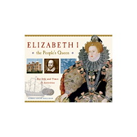 Chicago Review Press Elizabeth I, the People's Queen (häftad, eng)
