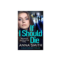 Quercus Publishing If I Should Die (inbunden, eng)