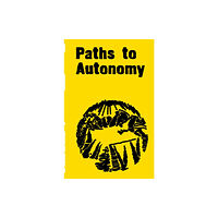 Autonomedia Paths to Autonomy (häftad, eng)