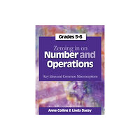 Stenhouse Publishers Zeroing In on Number and Operations, Grades 5-6 (bok, spiral, eng)