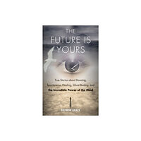 Hampton Roads Publishing Co Future is Yours (häftad, eng)