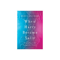 Encounter Books,USA When Harry Became Sally (inbunden, eng)