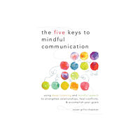 Shambhala Publications Inc The Five Keys to Mindful Communication (häftad, eng)