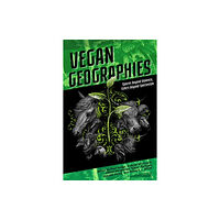 Lantern Books,US Vegan Geographies (häftad, eng)