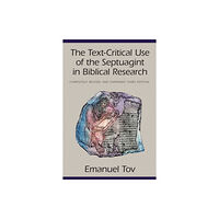 Pennsylvania State University Press The Text-Critical Use of the Septuagint in Biblical Research (häftad, eng)