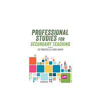 Sage Publications Ltd Professional Studies for Secondary Teaching (inbunden, eng)