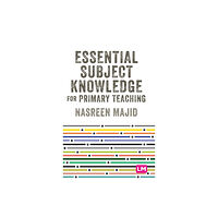 Sage Publications Ltd Essential Subject Knowledge for Primary Teaching (inbunden, eng)