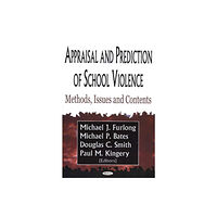 Nova Science Publishers Inc Appraisal & Prediction of School Violence (inbunden, eng)