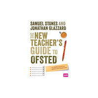 Sage Publications Ltd The New Teacher’s Guide to OFSTED (häftad, eng)