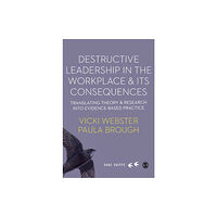 Sage Publications Ltd Destructive Leadership in the Workplace and its Consequences (inbunden, eng)