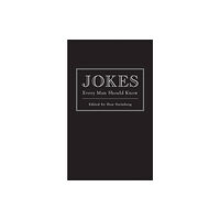 Quirk Books Jokes Every Man Should Know (inbunden, eng)