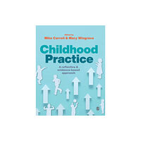 Sage Publications Ltd Childhood Practice (inbunden, eng)