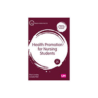 Sage Publications Ltd Health Promotion for Nursing Students (inbunden, eng)