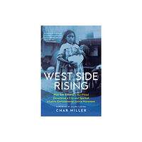 Trinity University Press,U.S. West Side Rising (häftad, eng)