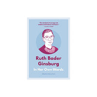 Surrey Books,U.S. Ruth Bader Ginsburg: In Her Own Words (häftad, eng)