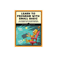 No Starch Press,US Learn to Program with Small Basic (häftad, eng)