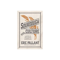 Surrey Books,U.S. Sourdough Culture (inbunden, eng)