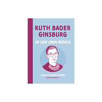 Surrey Books,U.S. Ruth Bader Ginsburg: In Her Own Words (inbunden, eng)