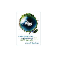 Rowman & littlefield Environmental Engineering Dictionary (inbunden, eng)