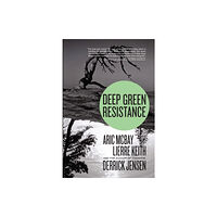 Seven Stories Press,U.S. Deep Green Resistance (häftad, eng)