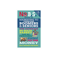 Entrepreneur Press No BS Marketing to Seniors and Leading Edge Boomers (häftad, eng)